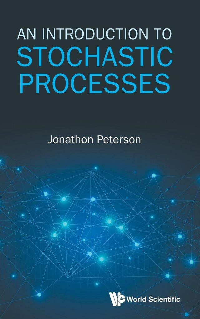 INTRODUCTION TO STOCHASTIC PROCESSES AN