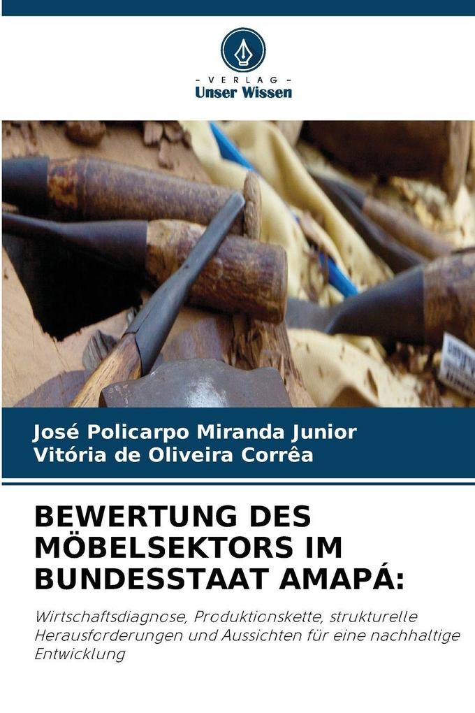 BEWERTUNG DES MÖBELSEKTORS IM BUNDESSTAAT AMAPÁ: