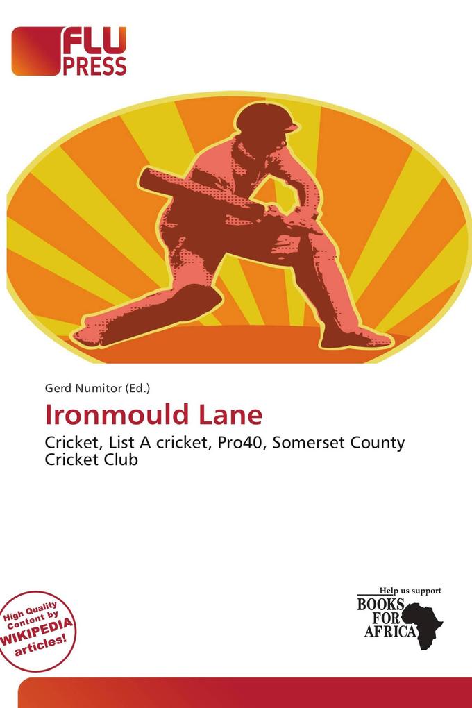 Ironmould Lane