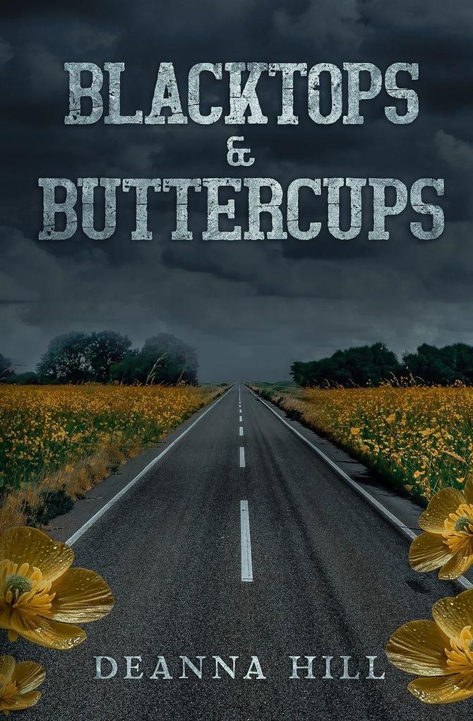 Blacktops & Buttercups