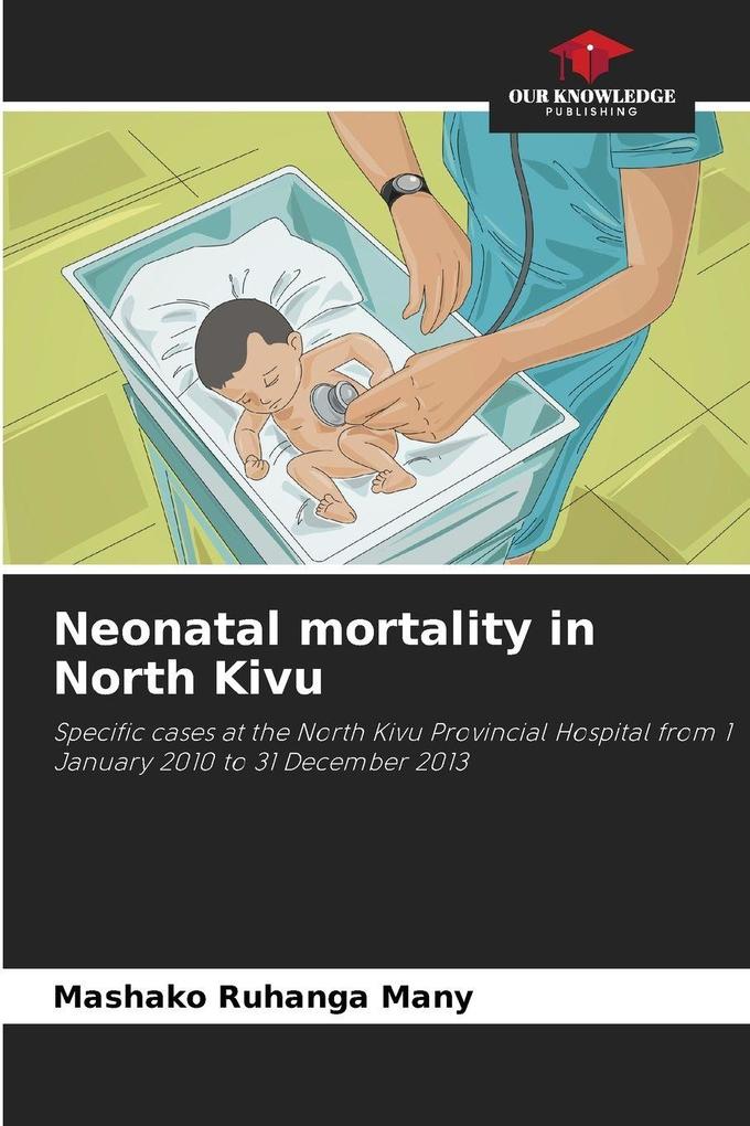 Neonatal mortality in North Kivu