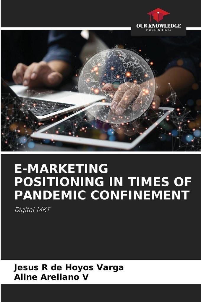 E-MARKETING POSITIONING IN TIMES OF PANDEMIC CONFINEMENT