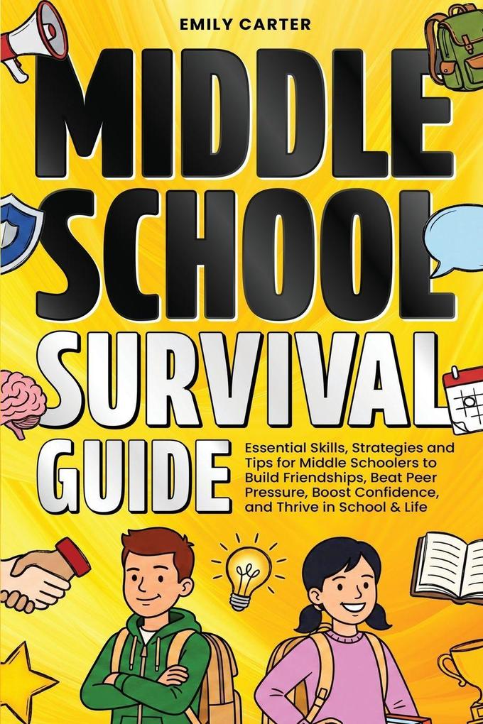 Middle School Survival Guide