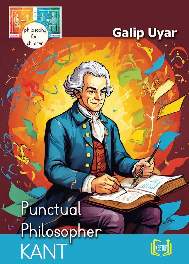 Kant - Punctual Philosopher
