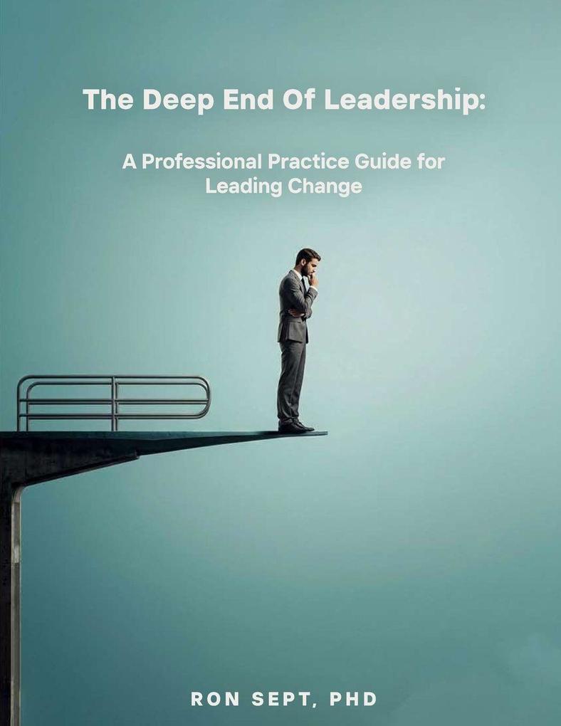 The Deep End of Leadership