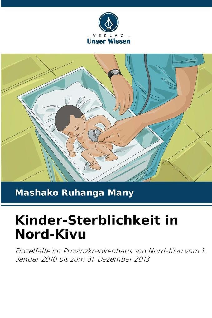 Kinder-Sterblichkeit in Nord-Kivu