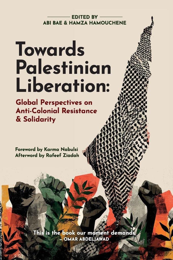 Towards Palestinian Liberation
