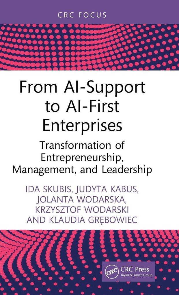 From AI-Support to AI-First Enterprises