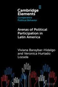 Arenas of Political Participation in Latin America
