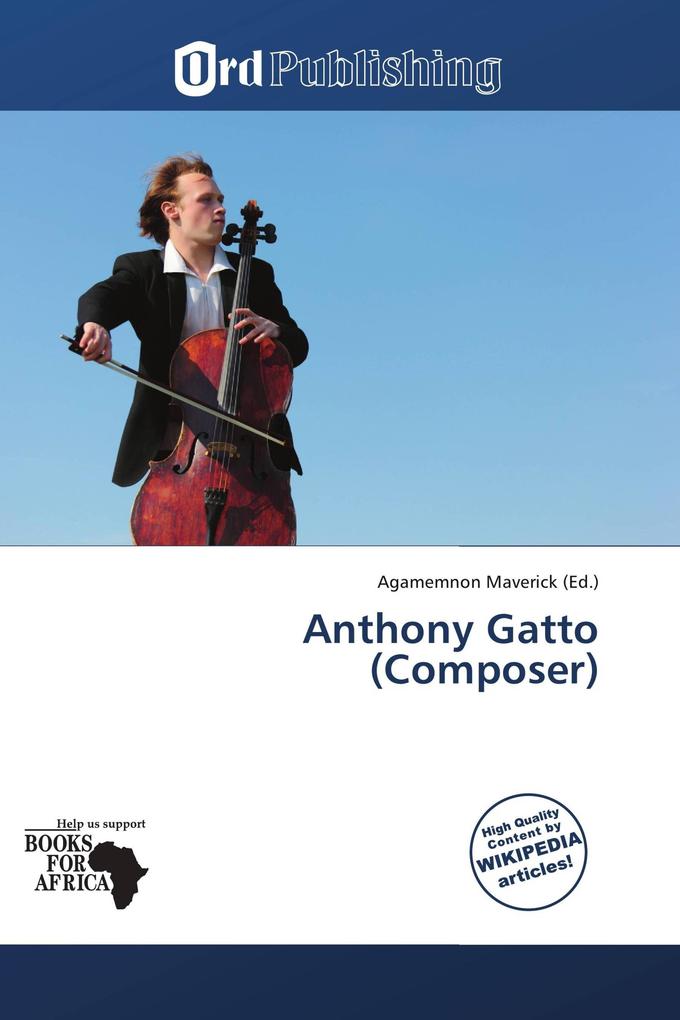 Anthony Gatto (Composer)