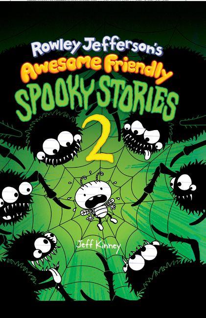 Rowley Jefferson's Awesome Friendly Spooky Stories 2