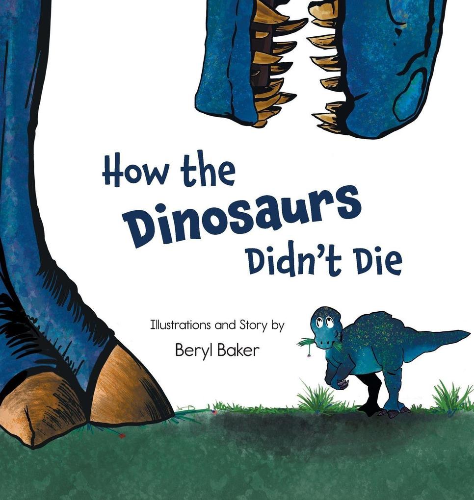 How the Dinosaurs Didn't Die