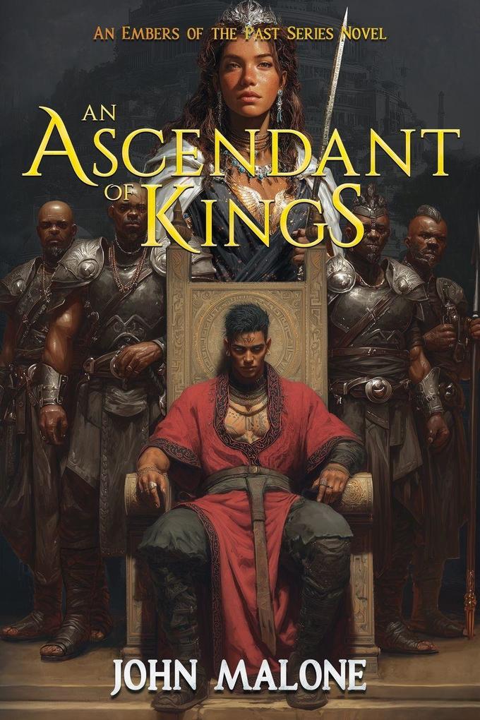 An Ascendant of Kings