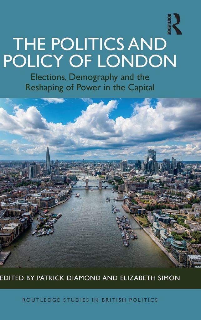 The Politics and Policy of London