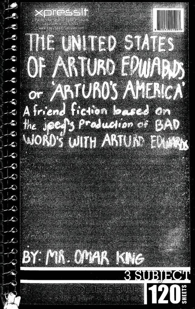 Arturo's America (The United States of Arturo Edwards)