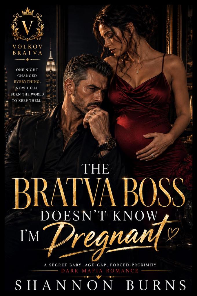 The Bratva Boss Doesn't Know I'm Pregnant