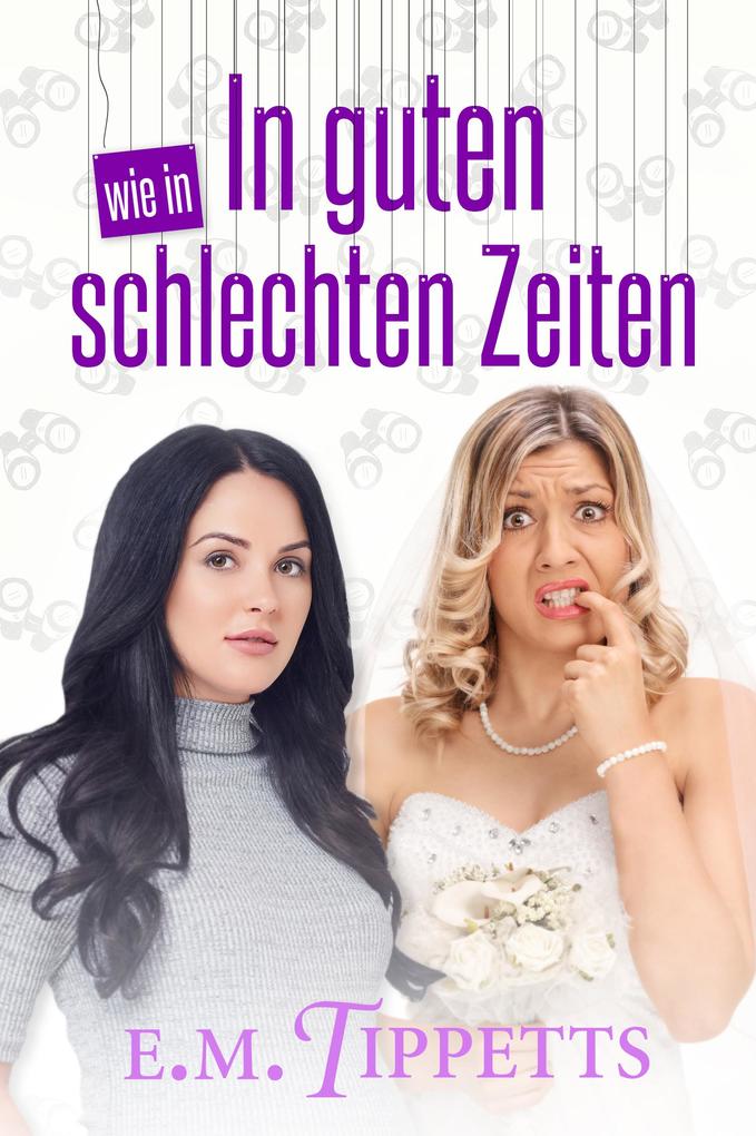 In guten wie in schlechten Zeiten (Nicht mein Märchen 5)