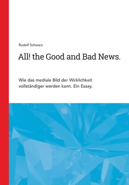 All! the Good and Bad News.