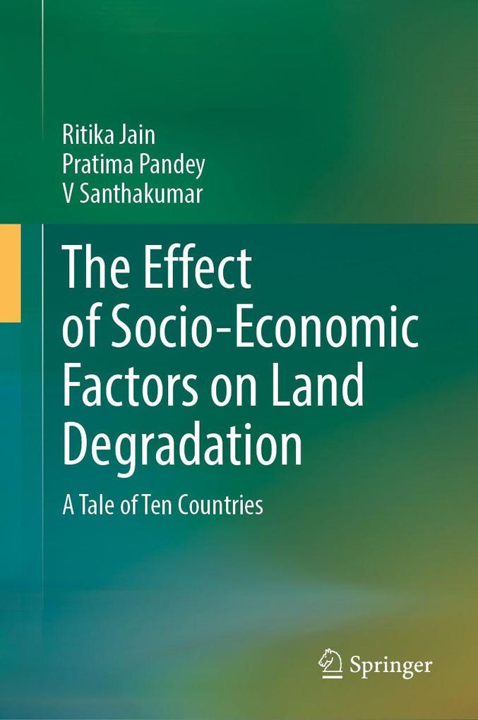 The Effect of Socio-Economic Factors on Land Degradation