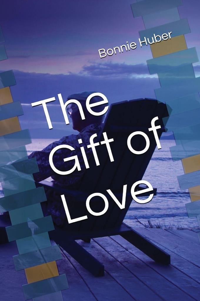 The Gift Of Love