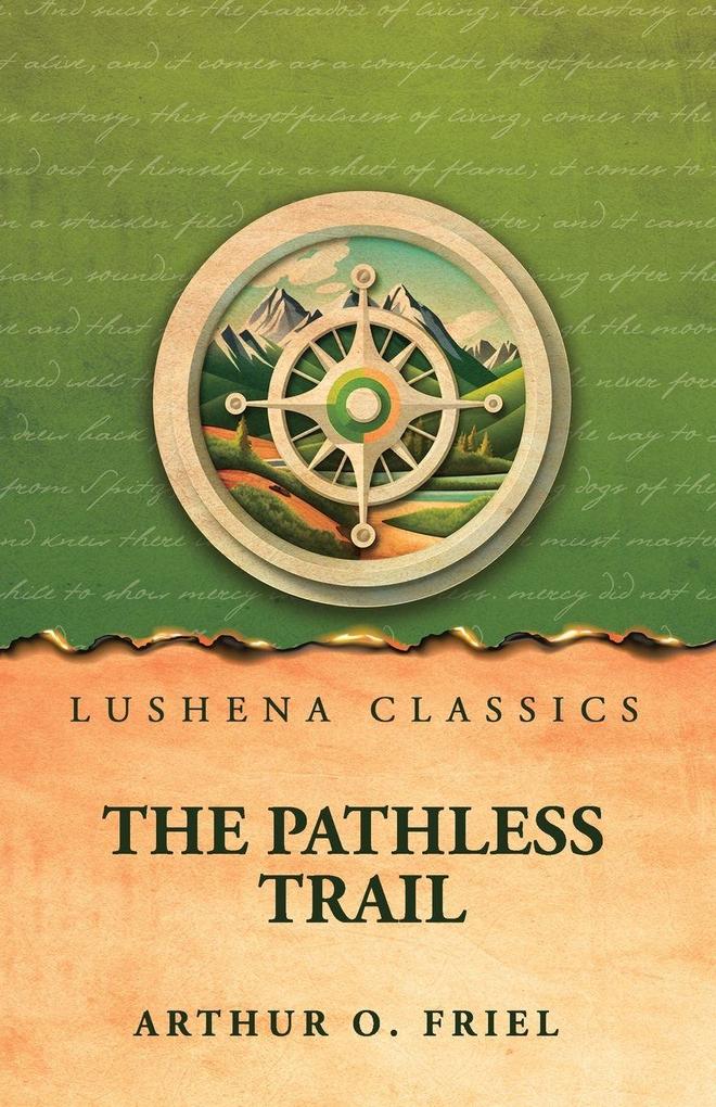 The Pathless Trail by Novel