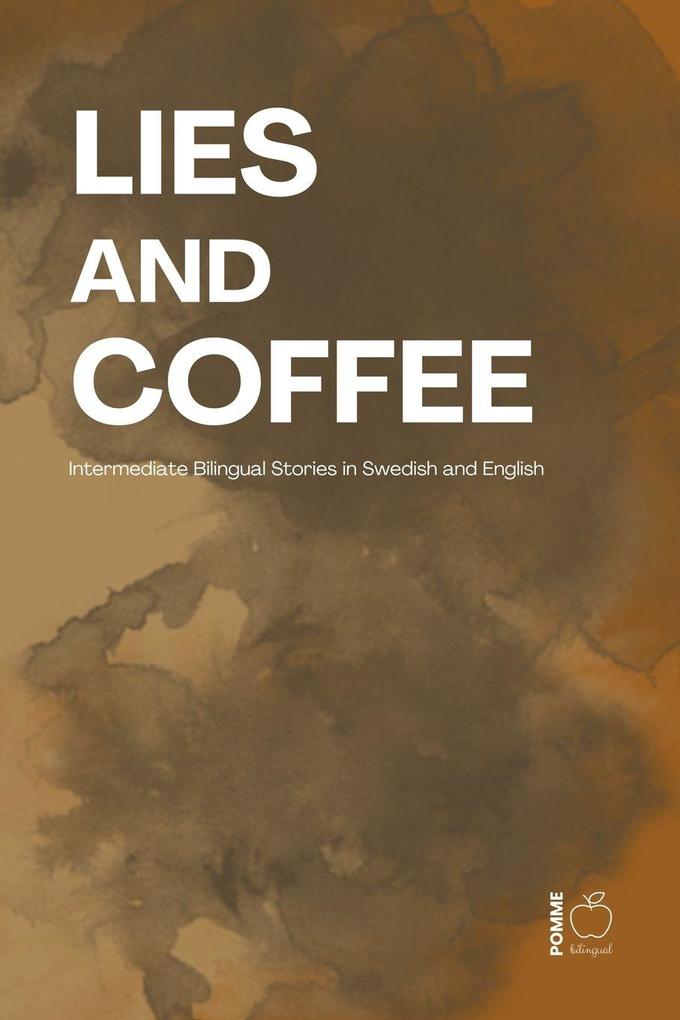 Lies and Coffee