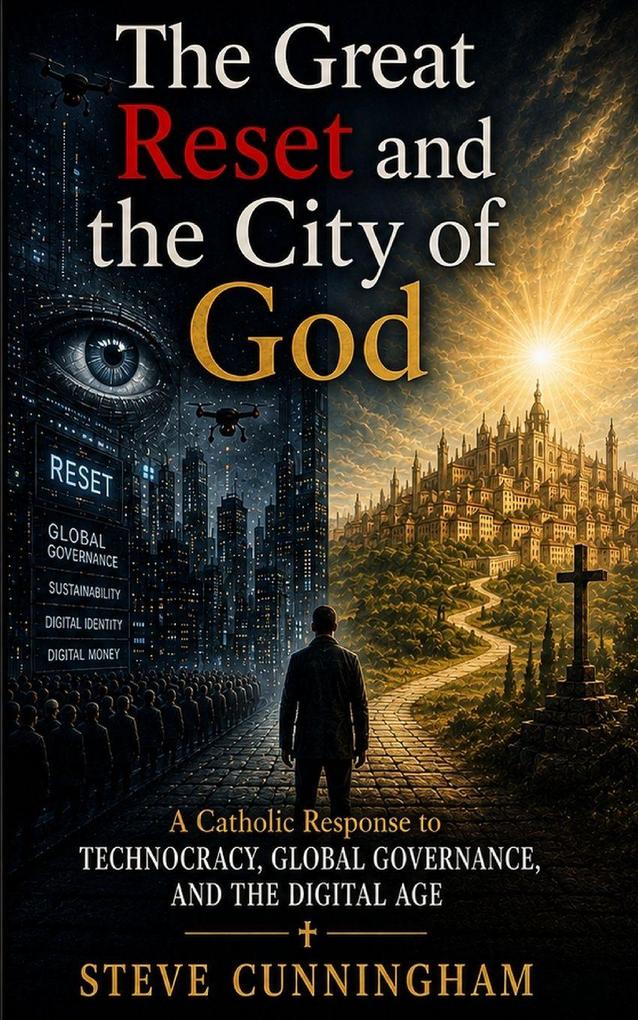 The Great Reset and the City of God