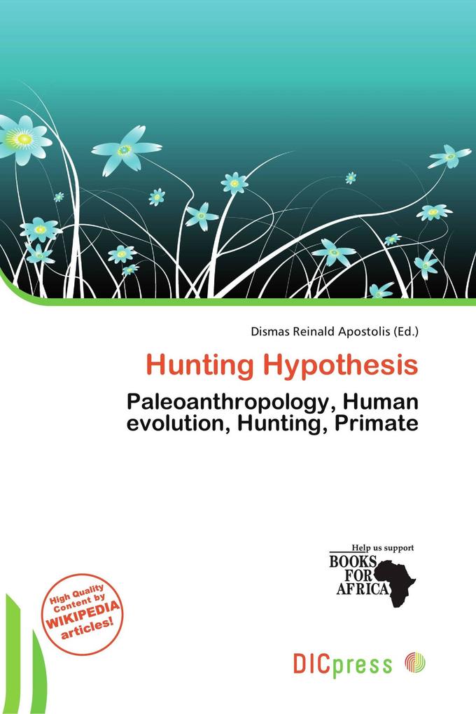 Hunting Hypothesis