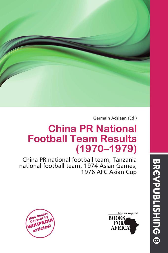 China PR National Football Team Results (1970-1979)