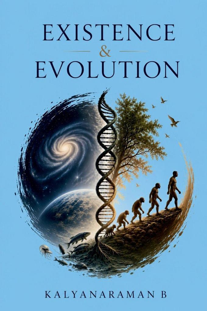 Existence and Evolution
