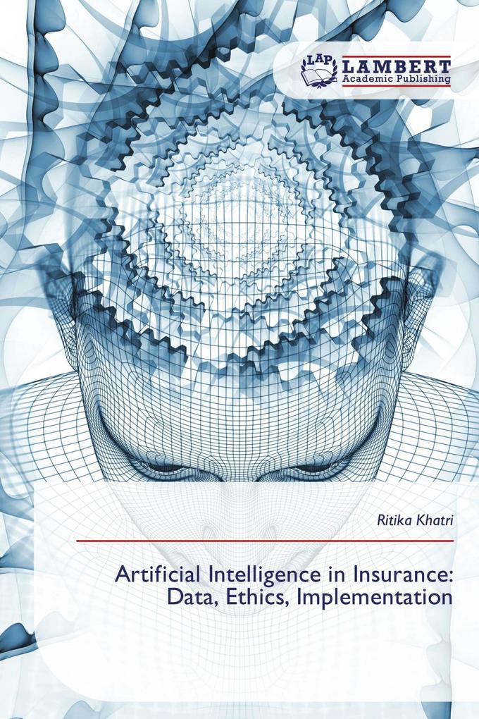 Artificial Intelligence in Insurance: Data Ethics Implementation