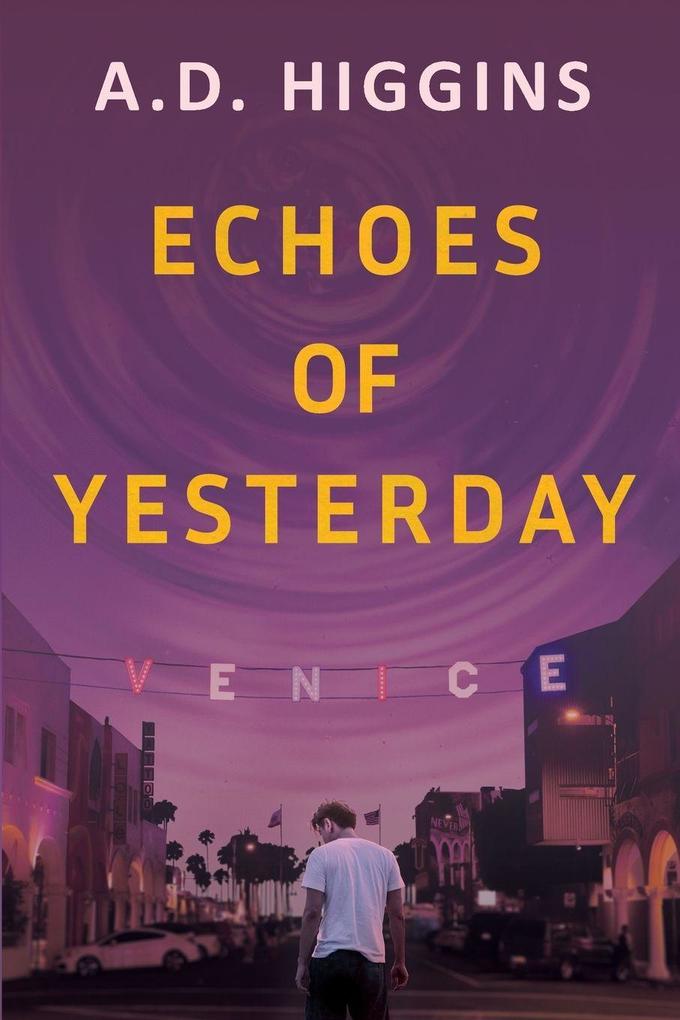 Echoes of Yesterday