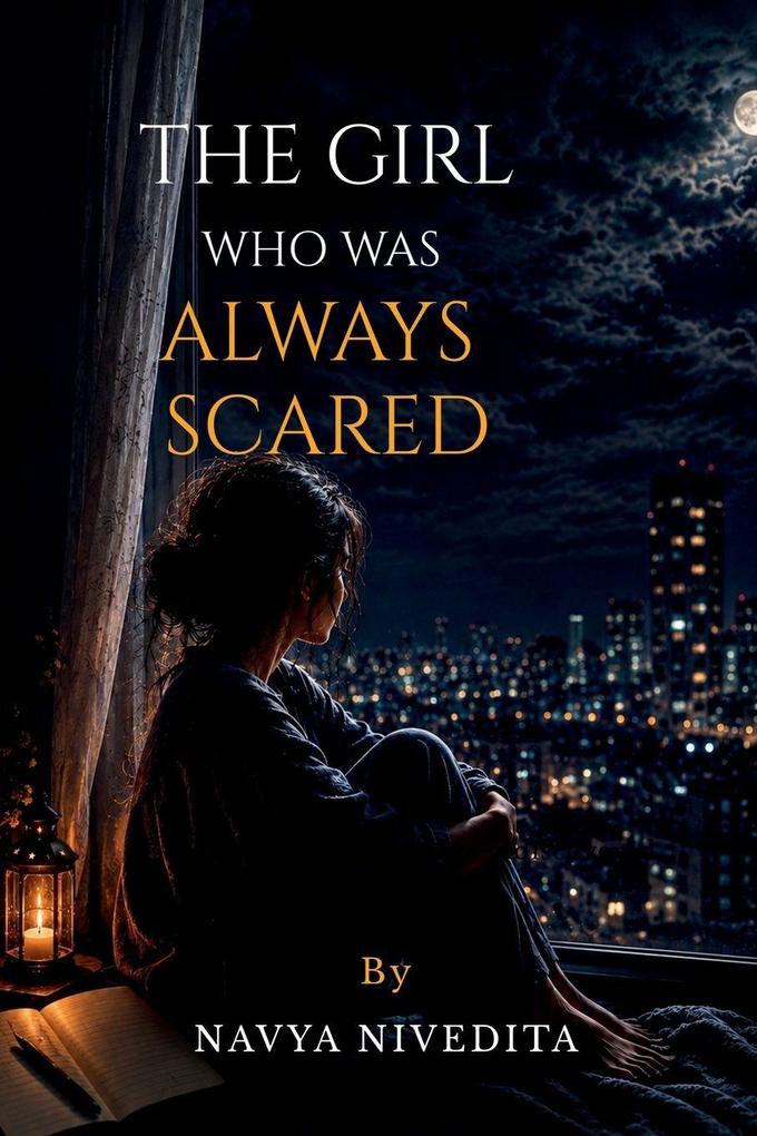 The Girl Who Was Always Scared