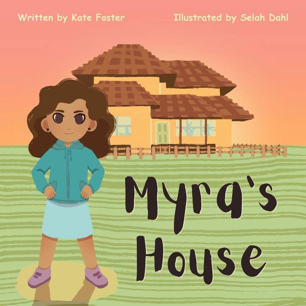 Myra's House