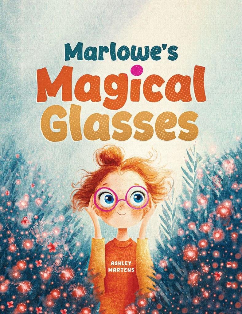 Marlowe's Magical Glasses