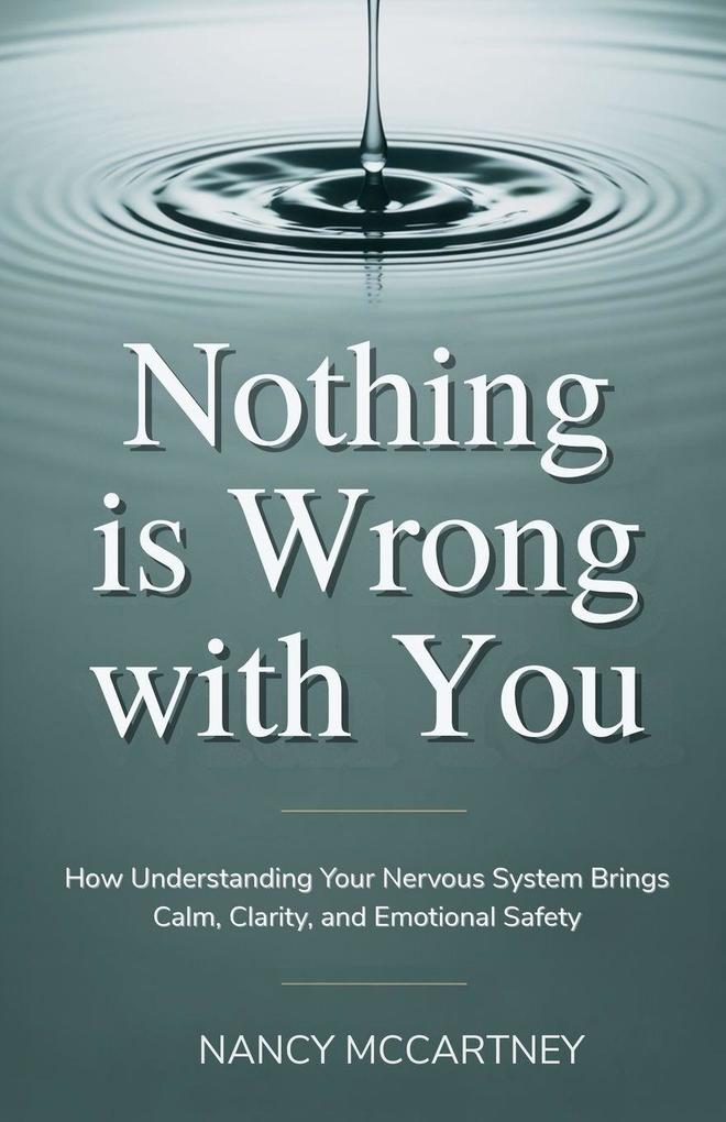 Nothing Is Wrong With You