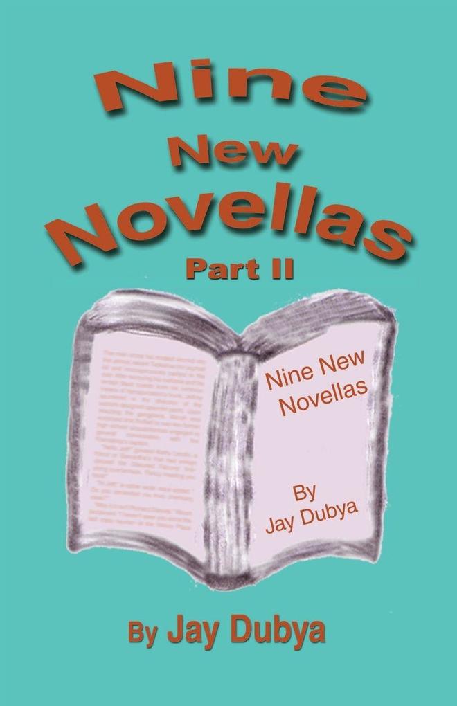 Nine New Novellas Part II