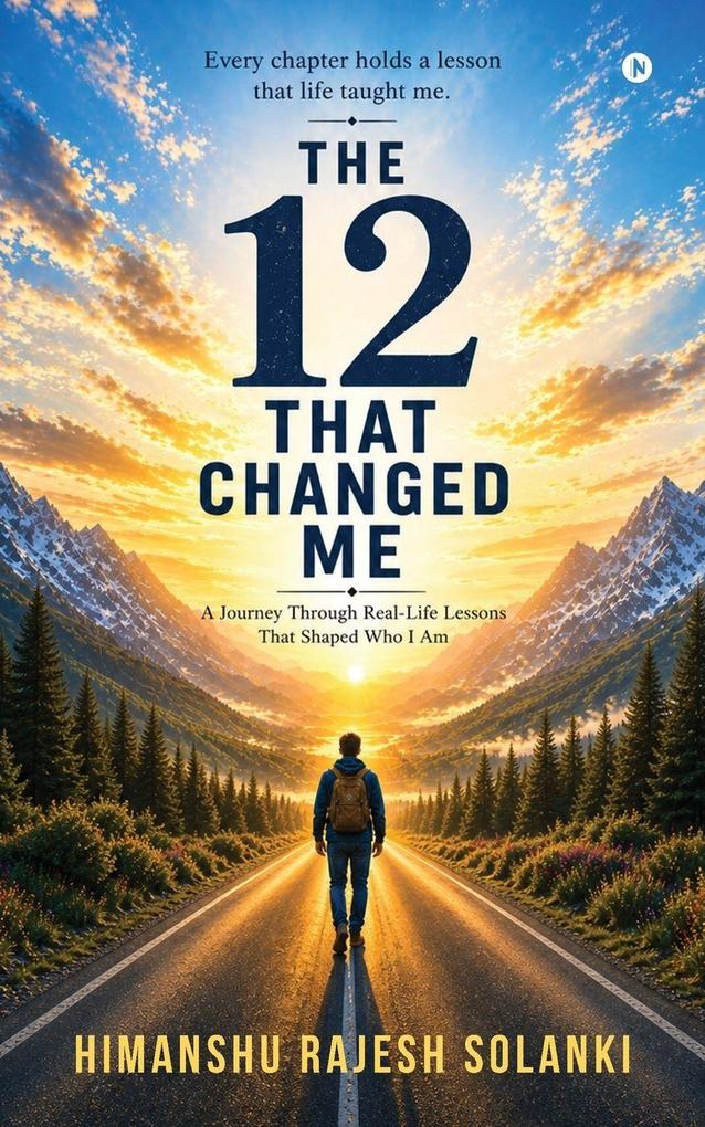 The 12 That Changed Me