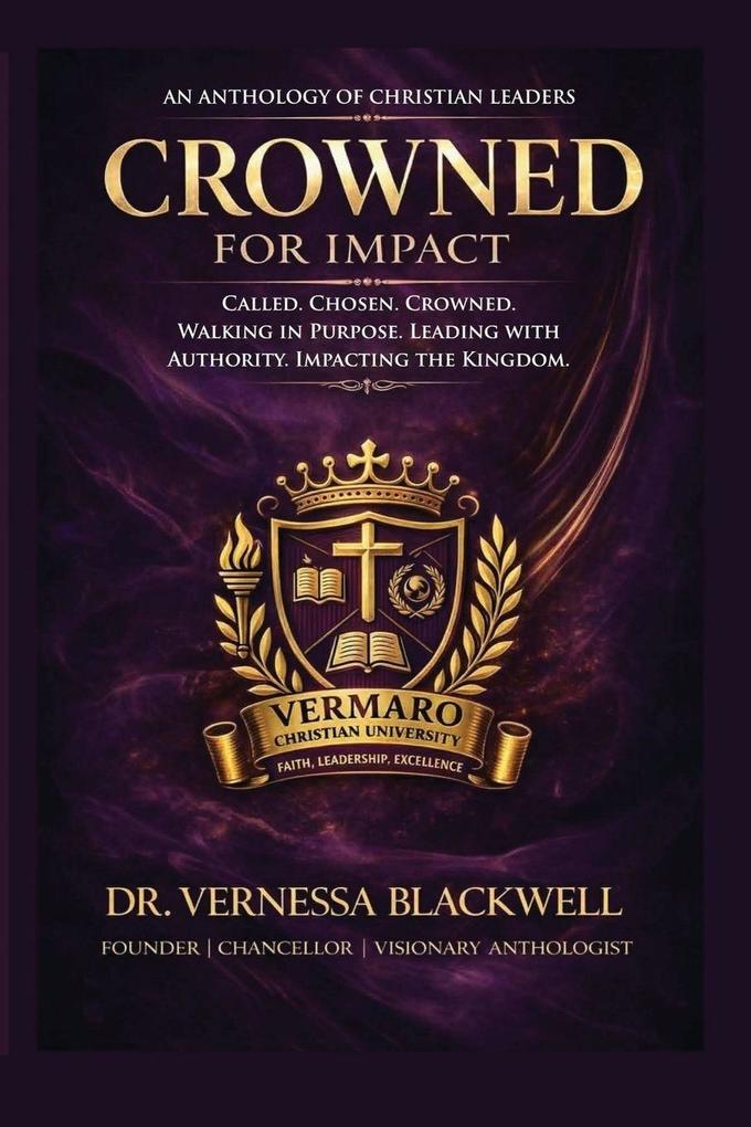 Crowned for Impact