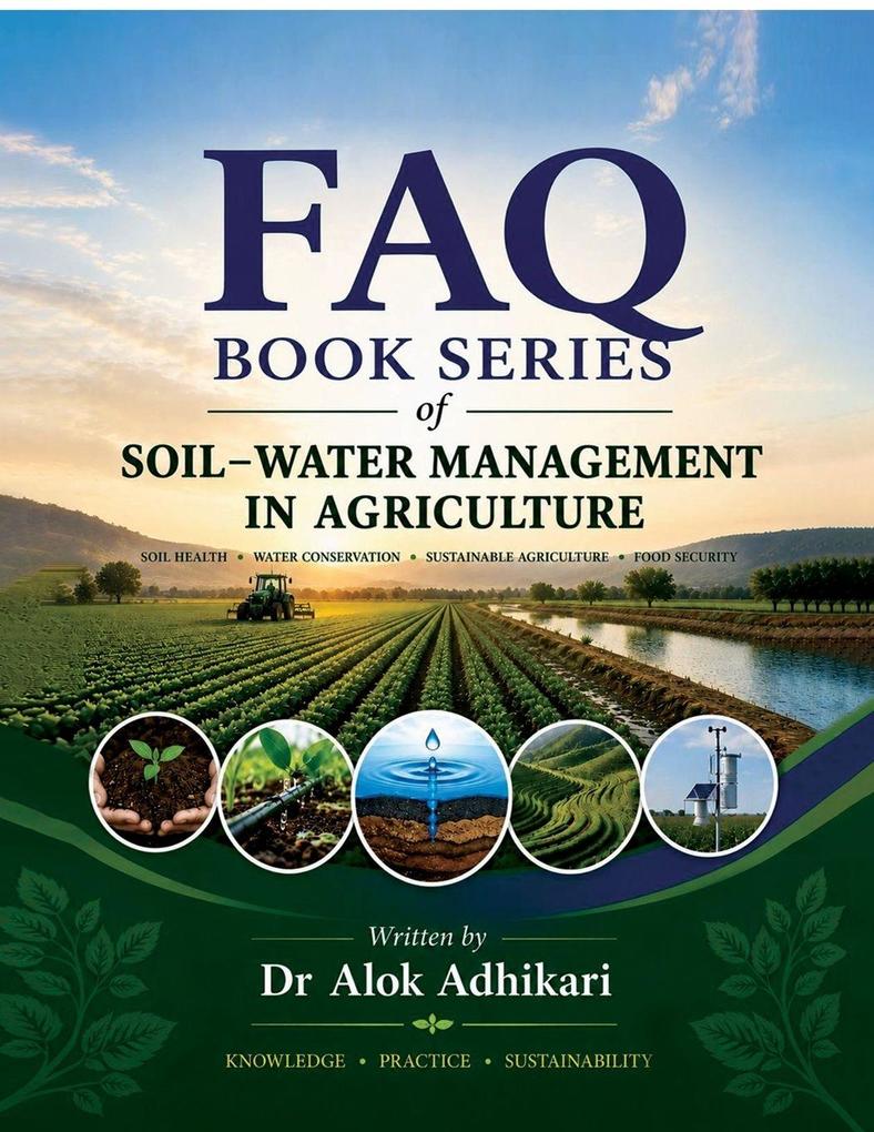 FAQ Book Series of Soil - Water Management in Agriculture