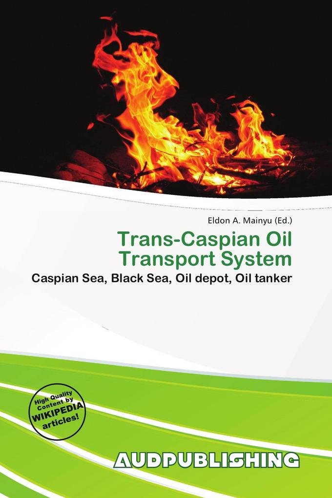 Trans-Caspian Oil Transport System