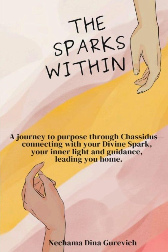 The Sparks Within