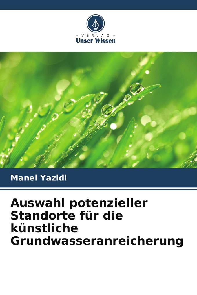 Auswahl potenzieller Standorte für die künstliche Grundwasseranreicherung