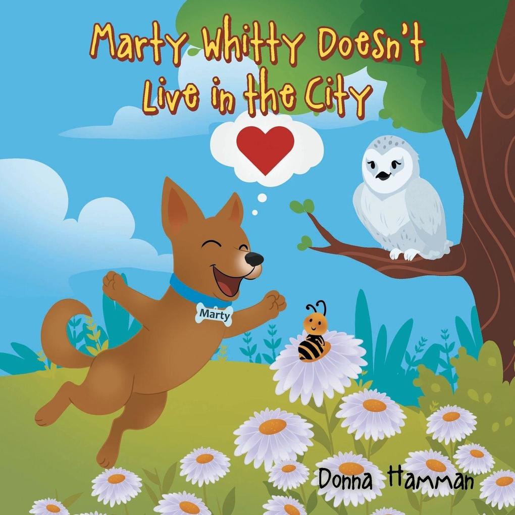 Marty Whitty Doesn't Live in the City