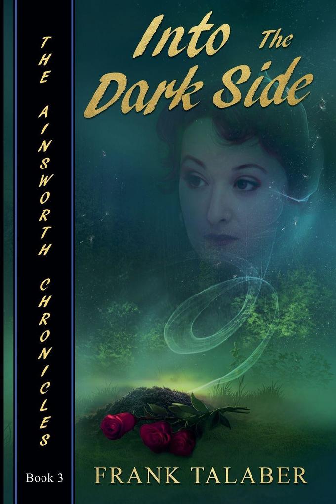 The Ainsworth Chronicles Book Three