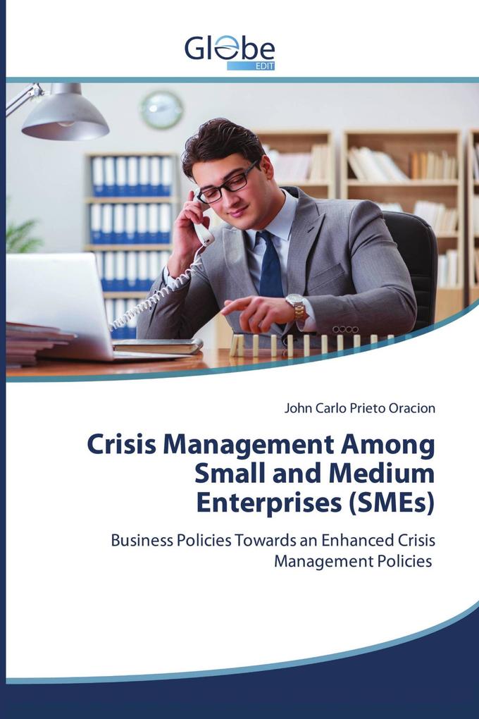 Crisis Management Among Small and Medium Enterprises (SMEs)
