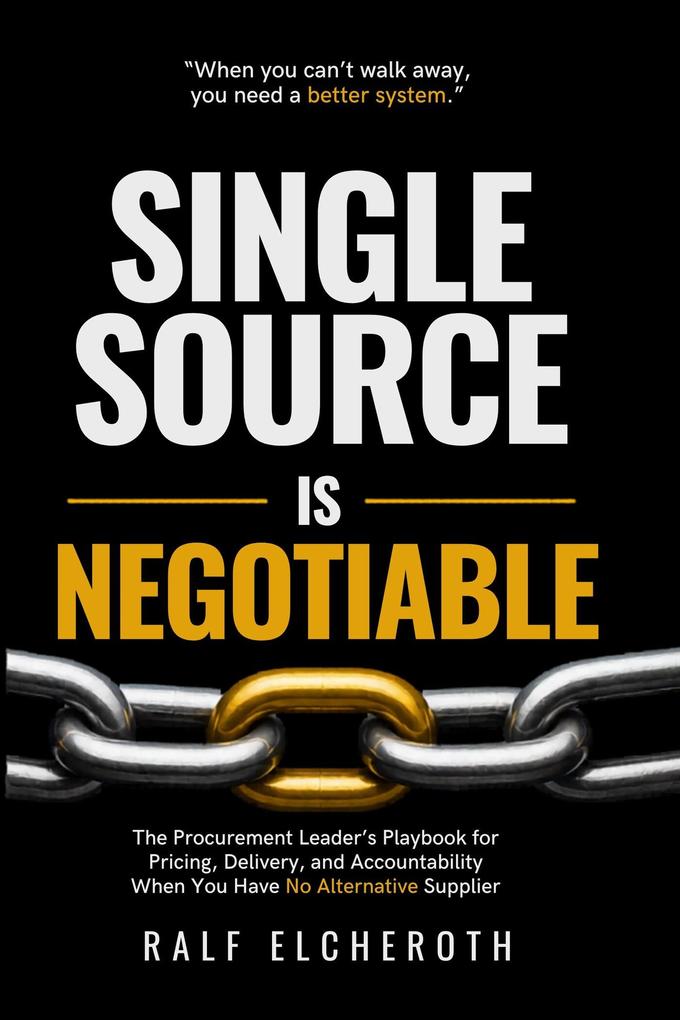 Single Source Is Negotiable