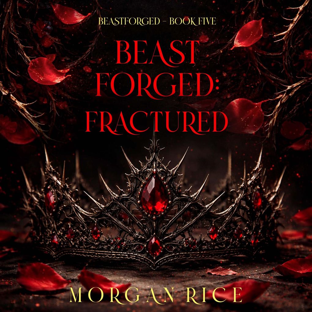 Beastforged: Fractured (Beastforged SeriesBook Five)