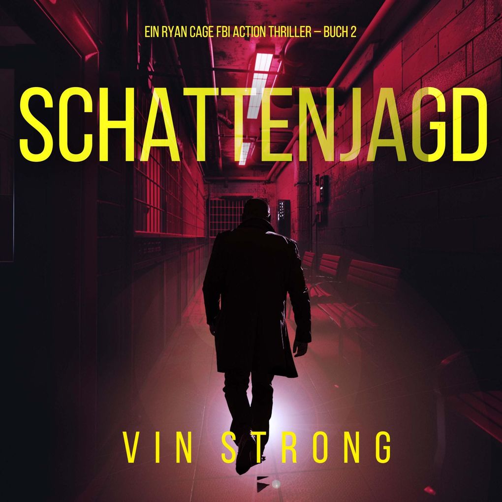 Schattenjagd (Ein Ryan Cage FBI Action Thriller Buch 2)