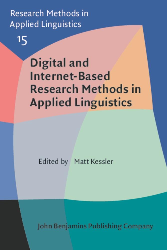 Digital and Internet-Based Research Methods in Applied Linguistics